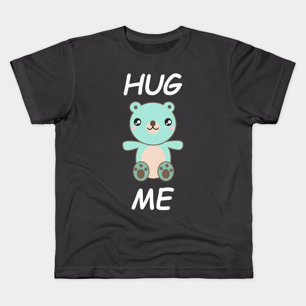 Hug Me Bear boy Kids T-Shirt by Dreamshirt